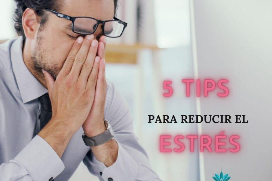5 tips para reducir el estrés post covid