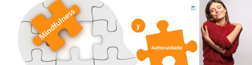 Curso Mindfulness y Autocuidado Curso Mindfulness y Autocuidado- inicio marzo 2024