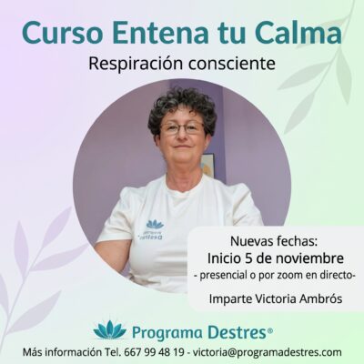 Curso Entrena tu calma - Respiración Consciente - Victoria Ambrós - Inicio 5 de noviembre